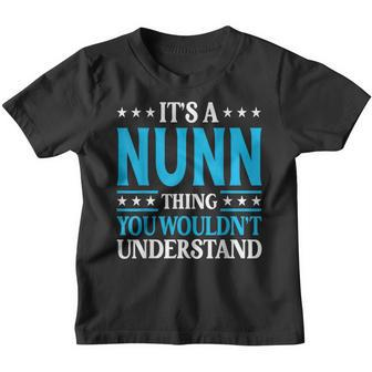 It's A Nunn Thing Surname Team Family Last Name Nunn Youth T-shirt - Seseable