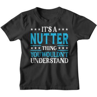 It's A Nutter Thing Surname Family Last Name Nutter Youth T-shirt - Seseable