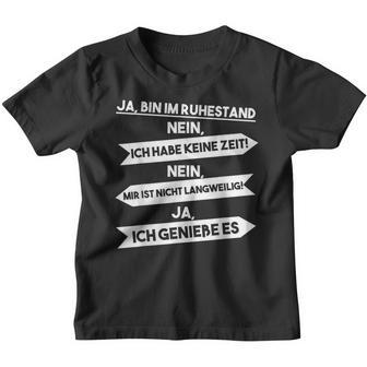 Ja Ich Bin Im Ruhestand Kinder Tshirt - Geschenkecke