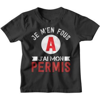Je M'en Fous J'ai Mon Permis Cadeau Disque A Jeune Permis Youth T-shirt - Cadeauxyz