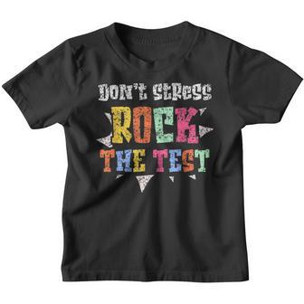 Kein Stress Rock The Test Prüfung Prüfungen Lehrer Testtag Kinder Tshirt - Seseable