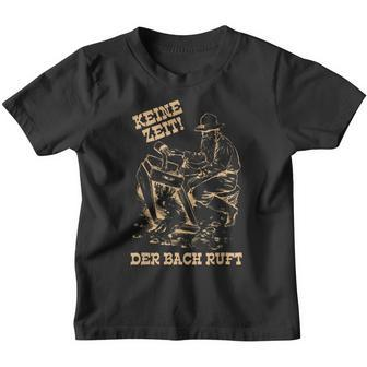 Keine Zeit Der Bach Ruft No Time Of The Bach Calling Kinder Tshirt - Seseable