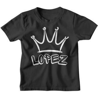 Lopez Family Name Cool Lopez Name And Royal Crown Youth T-shirt - Seseable