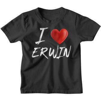 I Love Heart Erwin Family Name T Youth T-shirt - Seseable