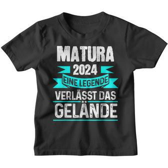 Matura 2024 Eine Legende Verlässt Das Matura Bestanden Kinder Tshirt - Seseable