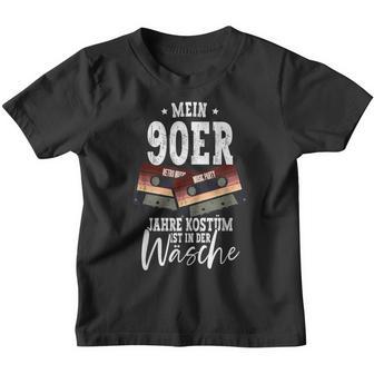 Mein 90S Kostüm Ist In Der Wäsche 90S S Kinder Tshirt - Geschenkecke