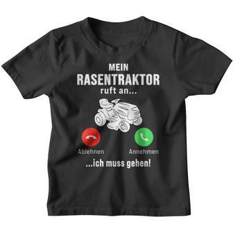 Mein Rasentraktor Ruft An Ich Muss Gehen Gardening Kinder Tshirt - Seseable