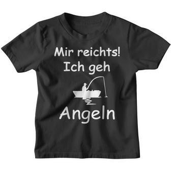 Mir Reichts Ich Geh Angel Mir Reichts Ich Geh Angling S Kinder Tshirt - Geschenkecke