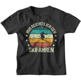 Mir Reichts Ich Geh Skiing Retro Skier Vintage Ski Kinder Tshirt - Seseable