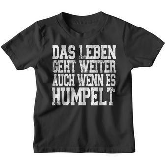 Mrt With Text Das Leben Geht Weiter Auch Wenn Es Humpelt German Language Kinder Tshirt - Seseable