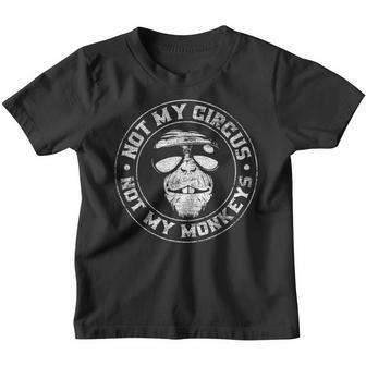 Nicht Mein Zirkus Nicht Meine Monkey Kinder Tshirt - Seseable