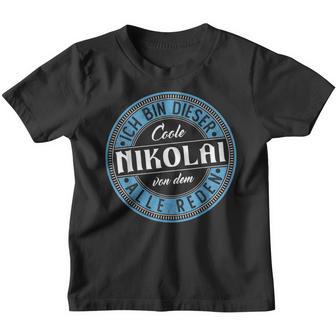 Nikolai Ich Bin Dieser Cooler Nikolai Kinder Tshirt - Seseable