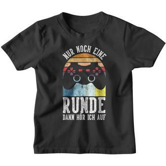Nur Noch Eine Runde Dann Lustig Gamer Gamer Gamer German Kinder Tshirt - Seseable