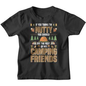 Nutty Camping Friends Outdoor Thanksgiving Camper Kinder Tshirt - Seseable