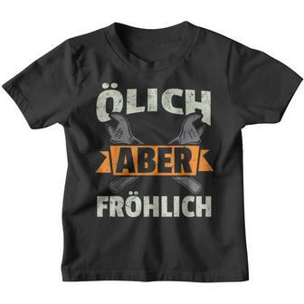 Ölich Aber Fröhlich Mechatronics Mechanic Kinder Tshirt - Seseable