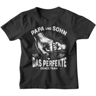 Papa Und Sohn Das Perfekte Chaos Team Father's Birthday Kinder Tshirt - Seseable