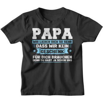 Papa Wir Liebe Dich So Sehr Papa Papa W S Kinder Tshirt - Geschenkecke