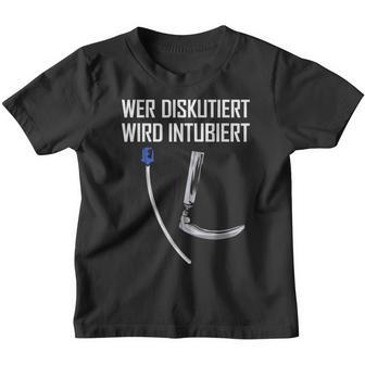 Paramedic Wer Diskuiert Wird Intubiert Paramedic S Kinder Tshirt - Seseable