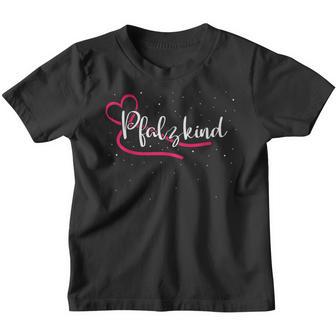 Pfalzkind Heart Pfälzer Rheinland Pfalz Pfälzerin Kinder Tshirt - Seseable