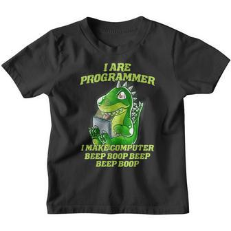 I Are Programmer T-Rex Dinosaur Nerd Dino Programmer Kinder Tshirt - Seseable