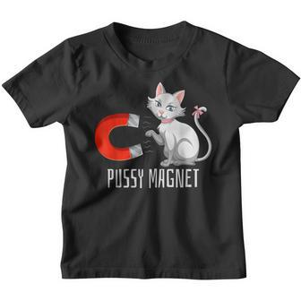 Pussy Magnet Cat Persons Attractive Magnet Kinder Tshirt - Seseable