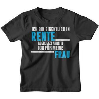 Rente  For Man Saying Rentner Frau Kinder Tshirt - Seseable