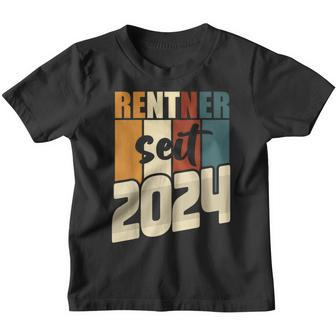 Rentner Seit 2024 German Language Kinder Tshirt - Seseable
