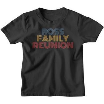 Ross Family Reunion Surname Personalized Name Retro Youth T-shirt - Seseable