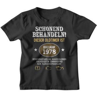 Schonend Behandeln Oldtimer Year Of Manufacture 1978 Born Birthday Kinder Tshirt - Seseable