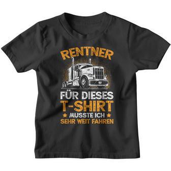 For Trucker Driver Retirement Grandpa Pensioner Kinder Tshirt - Geschenkecke