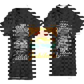 Tú Sigue Trabajando Yo Estoy Jubilado Camiseta niño - Regaloses