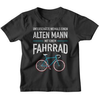 Unterschätze Niemals Einen Alten Mann Mit Ein Fahrrad Kinder Tshirt - Geschenkecke