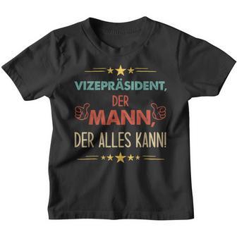 Vice President Der Mann Der Alles Kann Kinder Tshirt - Geschenkecke