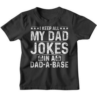 Vintage Ich Behalte Alle Witze Meinesaters In Einem Dad A Base Kinder Tshirt - Seseable
