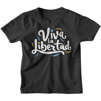 Viva La Libertad Javier Milei Kinder Tshirt - Seseable