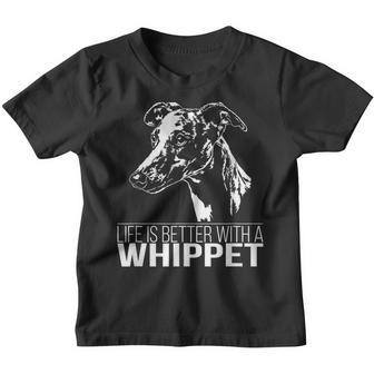 Whippet Life Is Better Greyhounds Dog Slogan Kinder Tshirt - Seseable