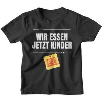 Wir Essen Jetzt Kinder Punctuation Mark Save Life Kinder Tshirt - Seseable