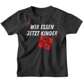 With Witz Saying Wir Essen Jetzt Kinder Punctuation Marks S Kinder Tshirt - Seseable