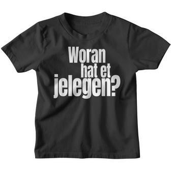 Woran Hat Et Jelegen Woran Hattet Nur Gegen Kinder Tshirt - Seseable