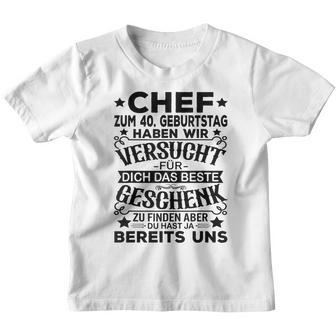 40Th Birthday Chef Für Dich Das Beste 40 Jahre Gray Kinder Tshirt - Geschenkecke