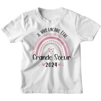 Enfant Encore Grande Soeur 2024 Je Vais Encore Etre Grande Soeur Youth T-shirt - Cadeauxyz