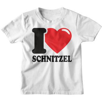 I Love Schnitzel Ich Liebe Schnitzel Schnitzel Kinder Tshirt - Seseable