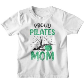 Orgulloso Pilates Mamá Madre Amante Mamá Mamá Día De La Madre Camiseta niño - Regaloses