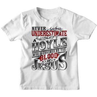 Never Underestimate Hoyle Family Name Youth T-shirt - Seseable