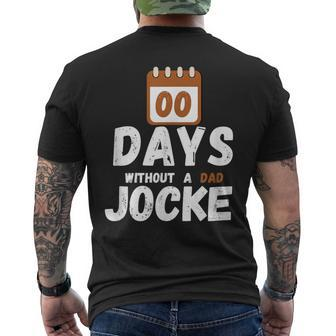 00 Days Without A Dad Jockes Gag Meme Father's Day Men's T-shirt Back Print - Thegiftio UK