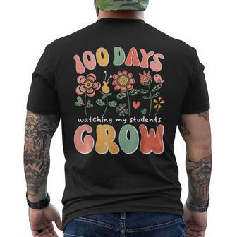 100 Day Watching My Students Grow 100 Days Of School Teacher Men's T-shirt Back Print - Seseable