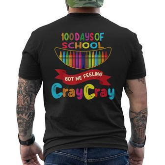 100 Days Of School Got Me Feeling Cray Cray Men's T-shirt Back Print | Mazezy