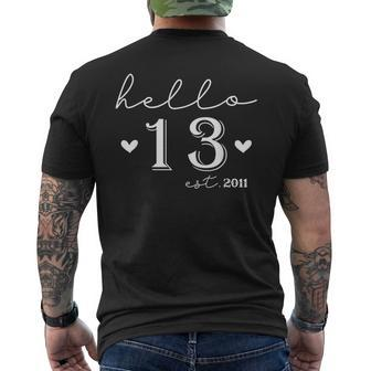 13Th Birthday Hello 13 Years Old Est 2011 Born In 2011 Men's T-shirt Back Print - Seseable