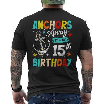 15Th Birthday Cruise Party Anchor 15 Years Old Cruising Men's T-shirt Back Print | Mazezy