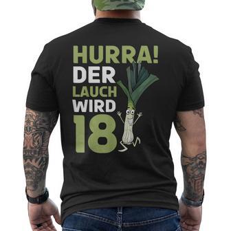 18Th Birthday Hurra Der Lauch Wird 18 T-Shirt mit Rückendruck - Geschenkecke